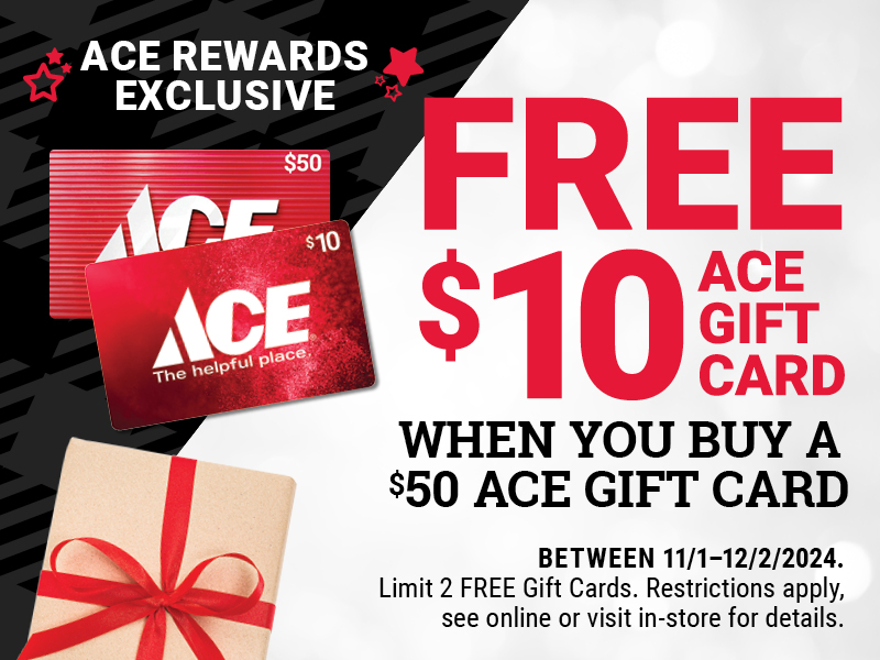 Free $10 Ace Gift Card When You Buy a $50 Gift Card